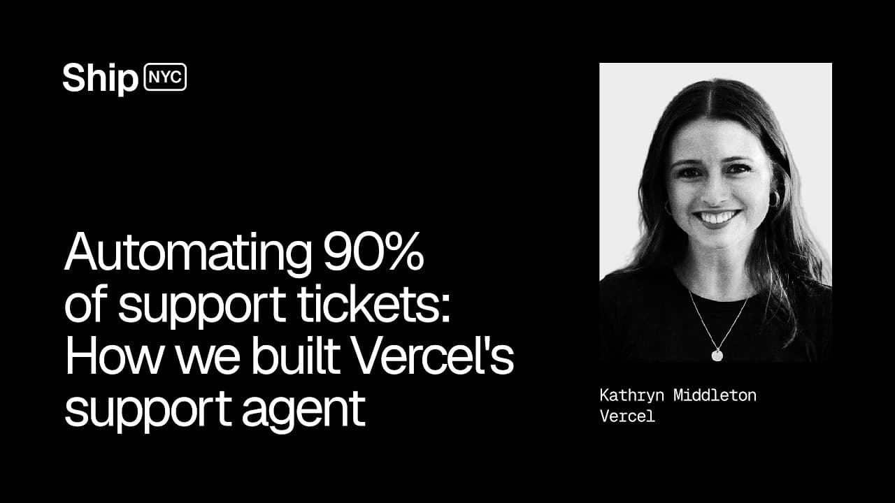 Automating 90% of support tickets: How we built Vercel's support agent
