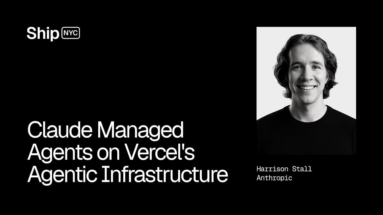 Claude Managed Agents on Vercel's Agentic Infrastructure